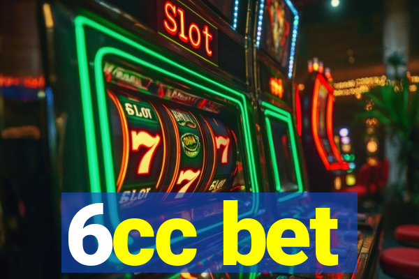 6cc bet